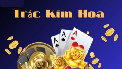 Trác Kim Hoa - Tựa game bài đỉnh cao dành cho người đam mê cạnh tranh 7 trac kim hoa 1 1