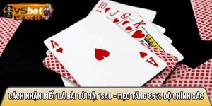 Cách nhận biết lá bài từ mặt sau